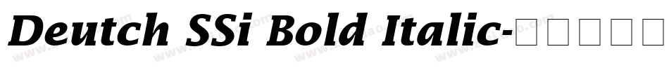Deutch SSi Bold Italic字体转换